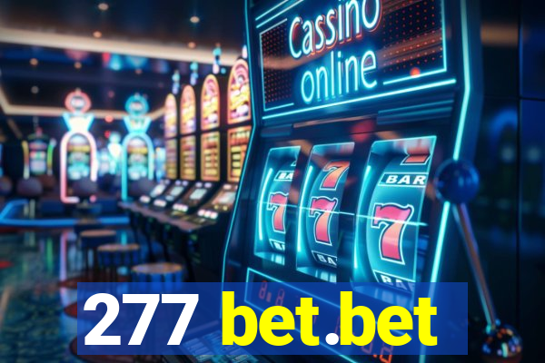 277 bet.bet